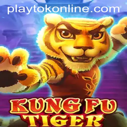 Discover the Thrilling World of KungFuTiger on PLAYTOK ONLINE