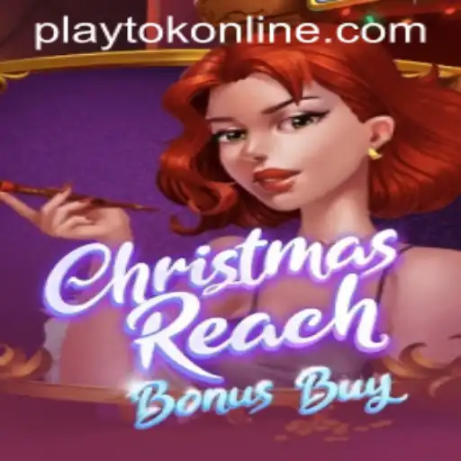 Unveiling ChristmasReachBonusBuy: An Exciting Journey into the World of PLAYTOK ONLINE