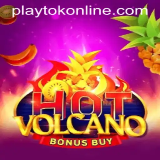 Exploring the Thrills of HotVolcanoBonusBuy: PLAYTOK ONLINE