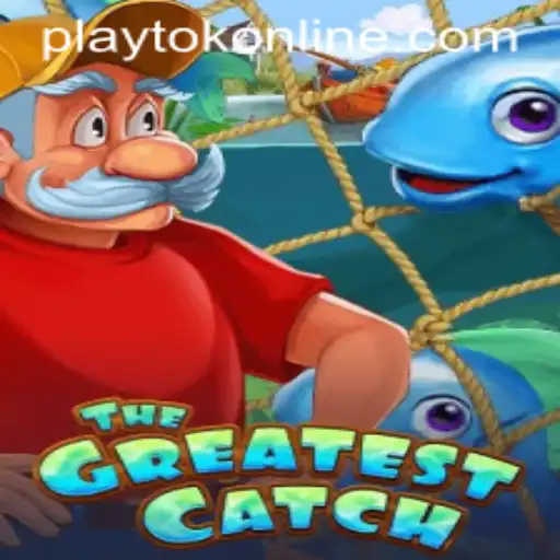 TheGreatestCatch: Dive into the Thrills of PLAYTOK ONLINE