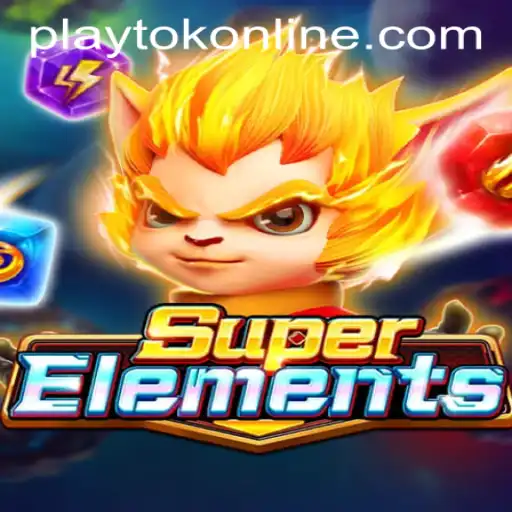 Discover SuperElements: A New Era of Gaming with PLAYTOK ONLINE