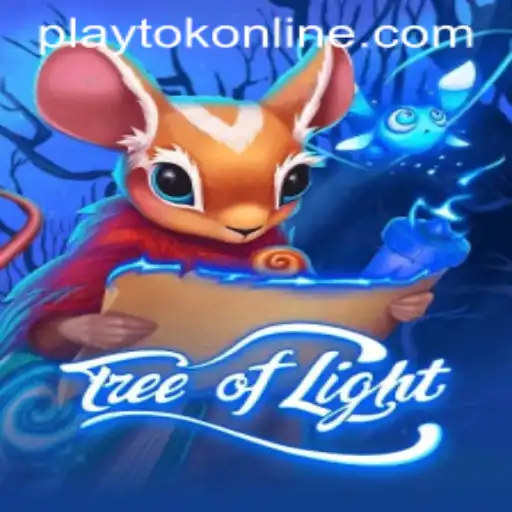 Explore the Enchanting World of TreeofLight with PLAYTOK ONLINE